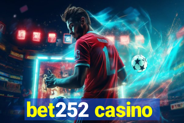 bet252 casino